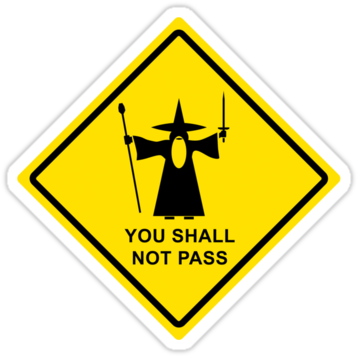 You Shall Not Pass - Don T Text And Drive Sign (375x360)