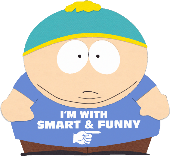 Alter Egos Cartman W Smart N Funny Shirt - South Park Cartman (565x524)