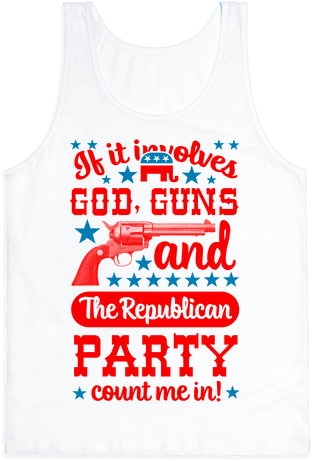 If It Involves God, Guns And The Republican Party, - If It Involves God, Guns And The Republican Party, (484x484)