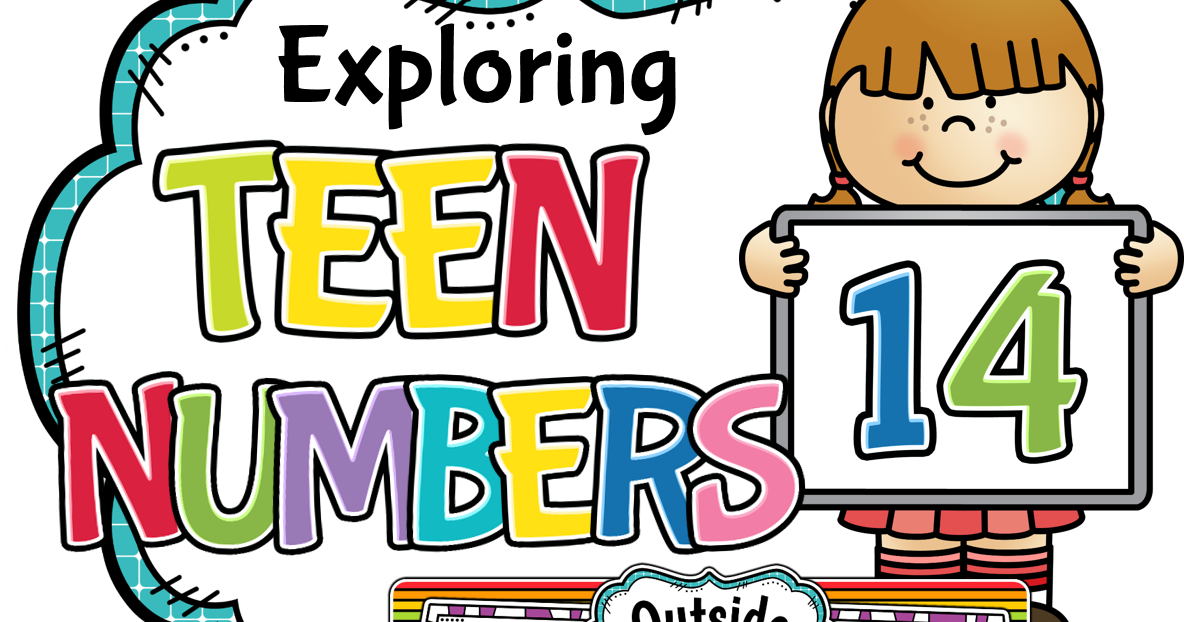 Teaching Outside Of The Box Exploring Teen Numbers - Teacher (1184x622)