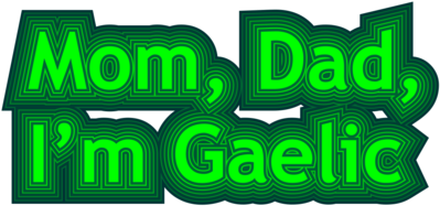 Mom Dad I'm Gaelic T-shirt - Graphic Design (480x480)