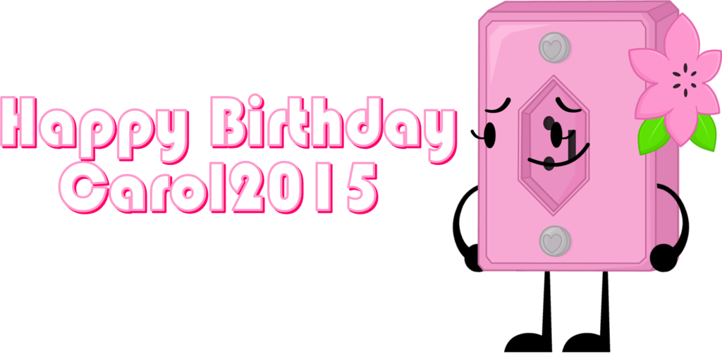 Happy Birthday Carol2015 By Ultrajacob2016 - Happy Birthday Carol2015 By Ultrajacob2016 (1024x502)