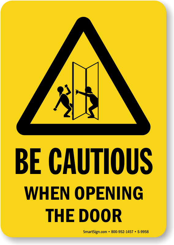 Zoom, Price, Buy - Caution Door Opens Outward Sign (568x800)