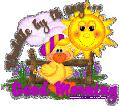 Waddle By To Say Good Morning - Say Good Morning Gif (390x345)
