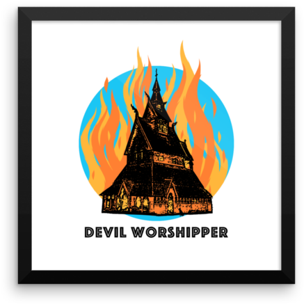 Devil Worshipper "burning Church" Framed Poster - Graphic Design (600x600)