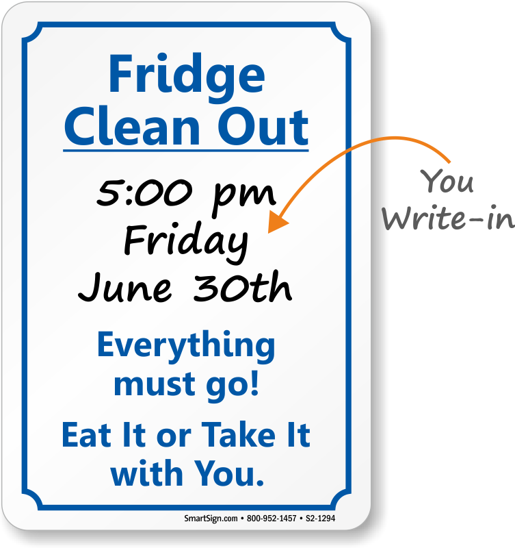 Zoom, Price, Buy - Please Clean Out Refrigerator Sign (753x800)