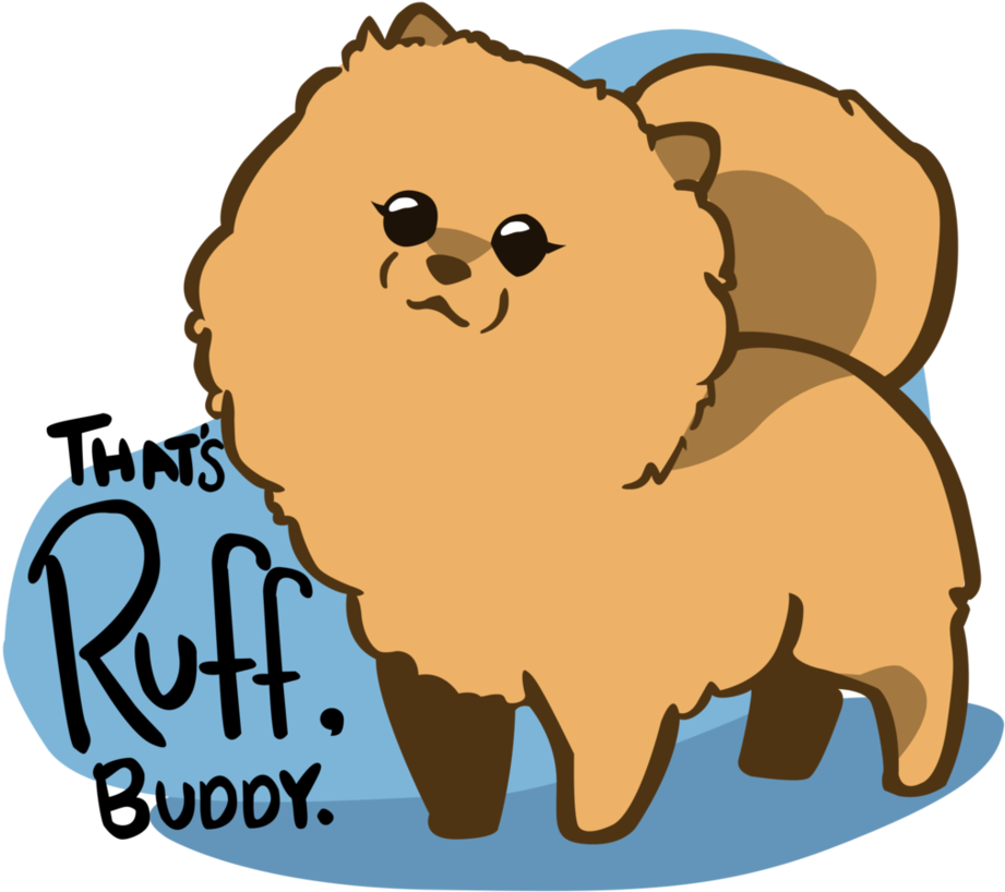 That's Ruff, Buddy By Msdollytate - That's Ruff, Buddy By Msdollytate (934x856)