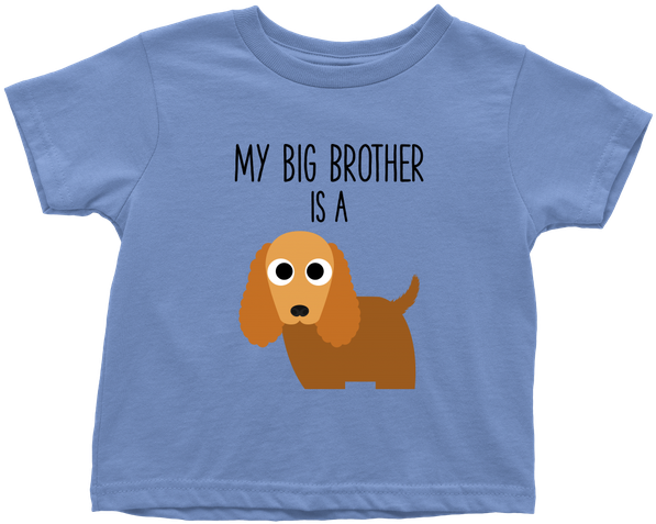 My Big Brother Is A Cocker Spaniel Baby T-shirt, Funny - T-shirt (600x600)