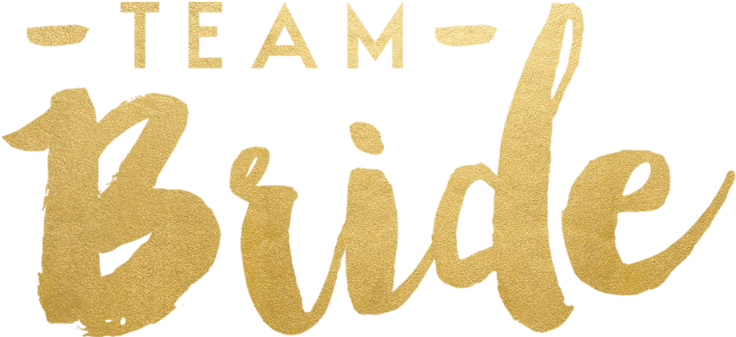 I've Jotted Down A Few Ideas To Hopefully Inspire Any - Team Bride Gold Png (800x461)