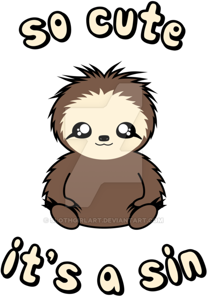 So Cute It's A Sin Design By Slothgirlart - Cartoon (800x800)
