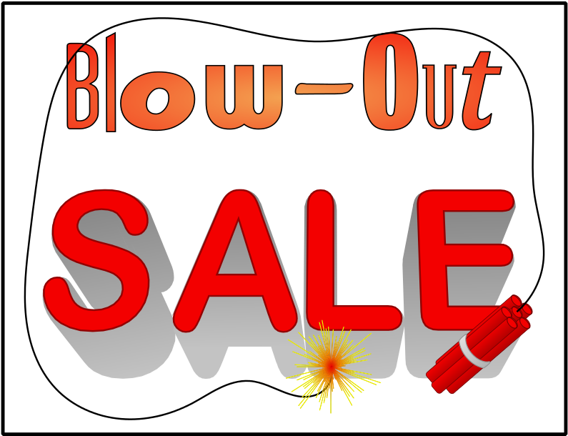 Free Blow-out Sale - Blow Out Sale (800x618)