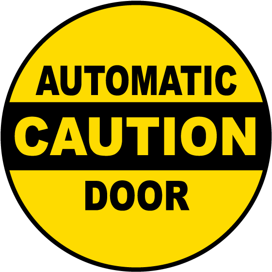 Caution Automatic Door Label - Automatic Door Caution Sign (600x561)