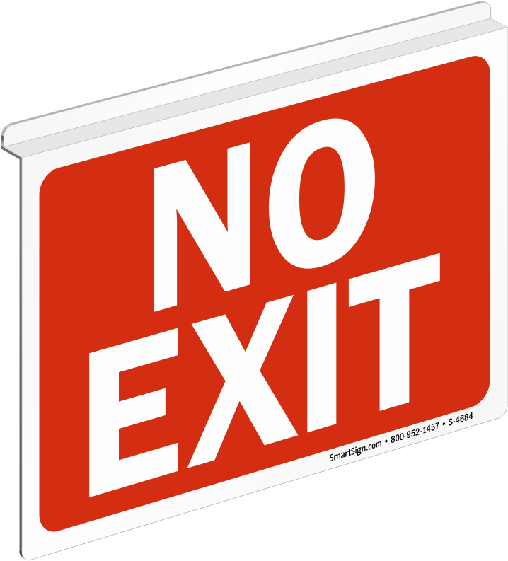 Exit Sign Png Red Download - No Exit (white On Red) Sign, 14" X 10" (723x800)