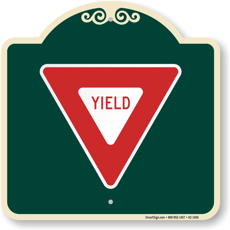 Yield Symbol Signature Sign - Knock Please Door Sign (800x800)