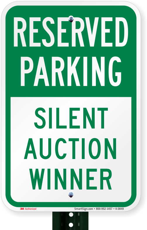 Silent Auction Sign - Smartsign 3m Engineer Grade Reflective Sign, Legend (800x800)