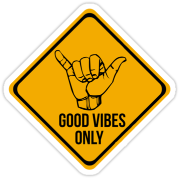 Good Vibes Only - Lane Closed Sign (375x360)