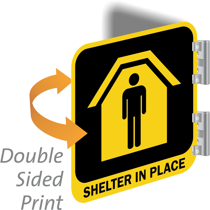 Shelter In Place Sign - Shelter In Place Sign (769x800)