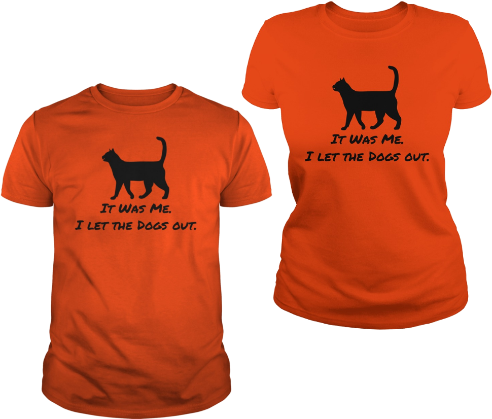 It Was Me I Let The Dogs Out Sneaky Evil Black Cat - Love My Cat T Shirt (1010x1010)
