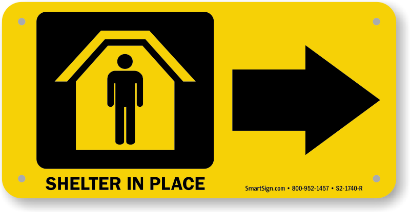 Zoom, Price, Buy - Shelter In Place Sign (800x415)