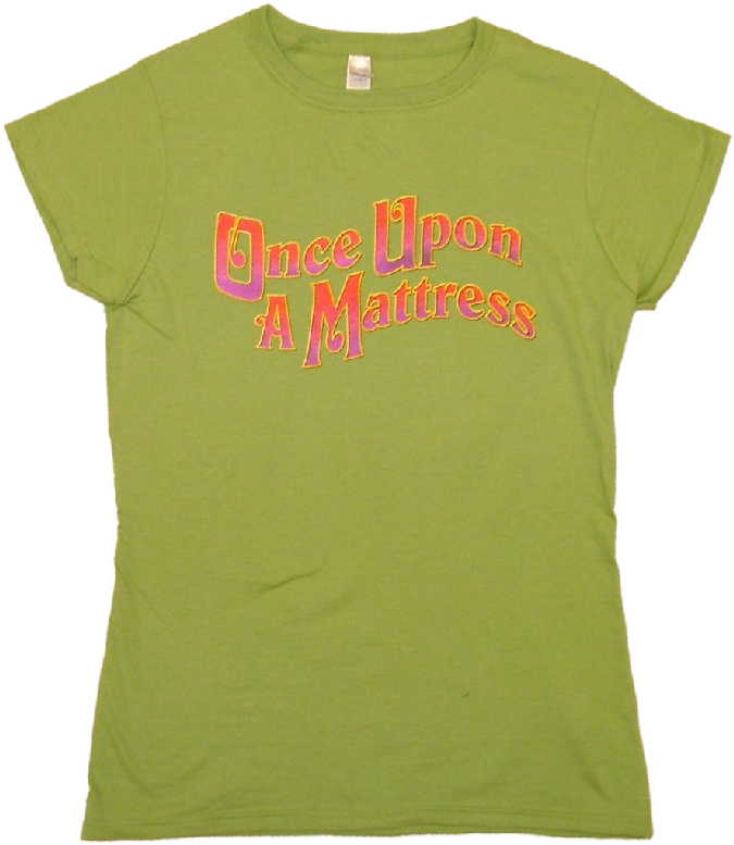 Once Upon A Mattress Ladies Kiwi Tee - Once Upon A Mattress T Shirt (800x800)