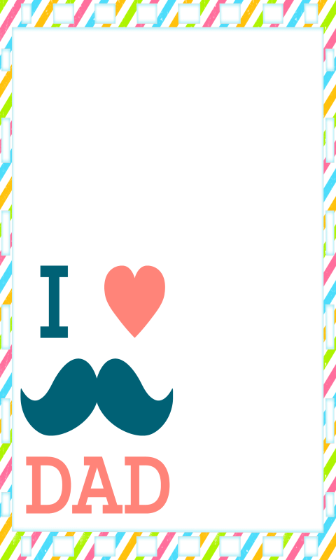 Happy Fathers Day Photo Frames And Greeting Cards Screenshot - Fathers Day Frames Png (480x800)