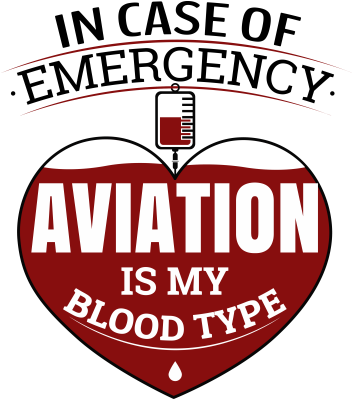 In Case Of Emergency Aviation Is My Blood Type - Emblem (440x440)