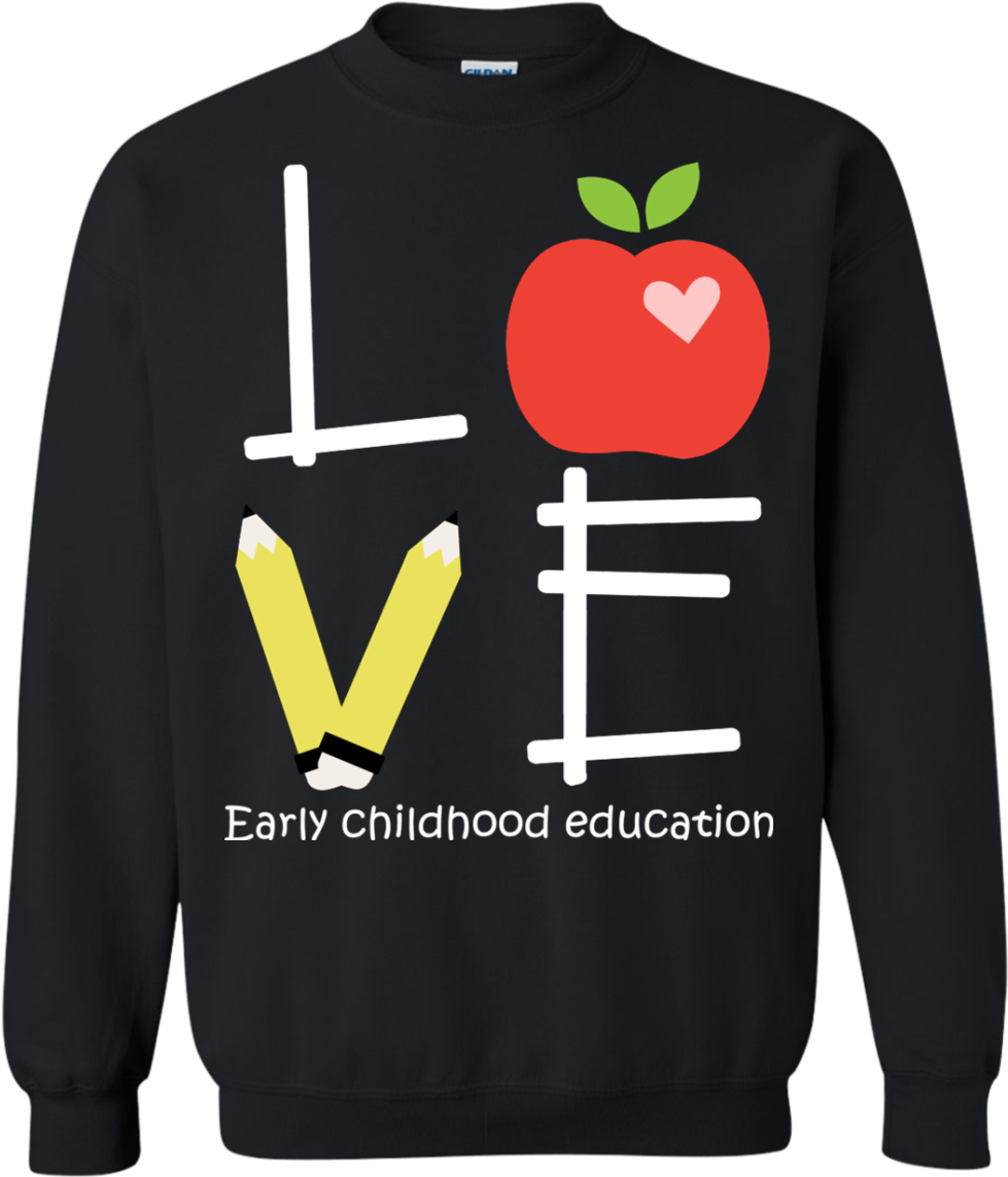 Early Childhood Education - Sweater (1155x1155)