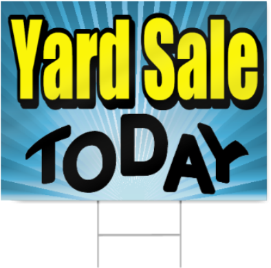 Yard Sale Today Sign - Poster (450x450)