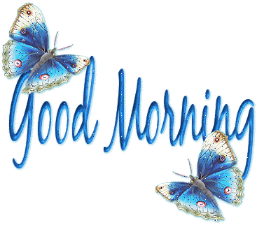 Two Beautiful Blue Butterfly Good Morning Wishes - Good Morning Butterfly Gif (370x329)
