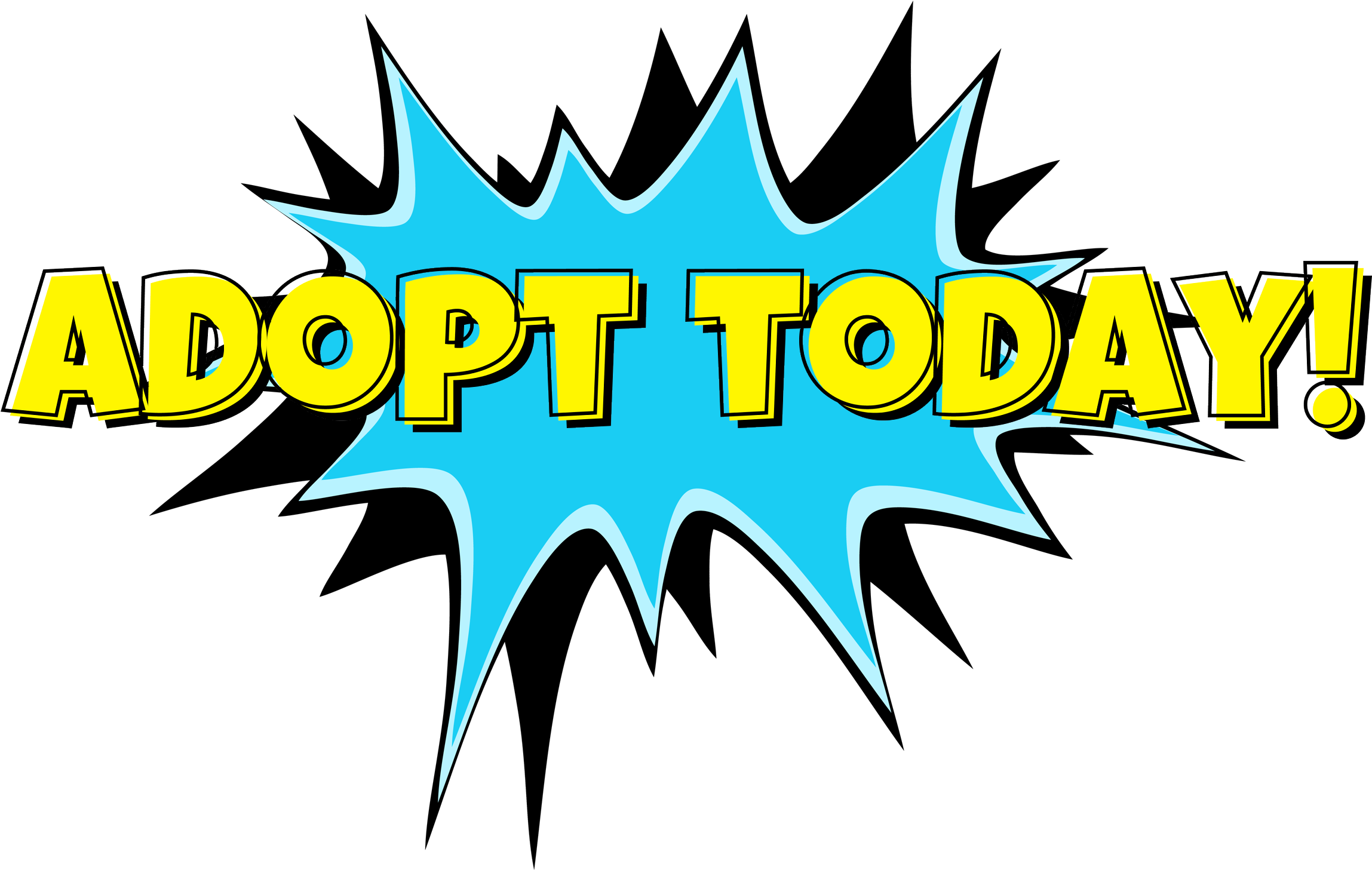 "adopt Today" Transparent Clip Art - Graphic Design (2300x1500)