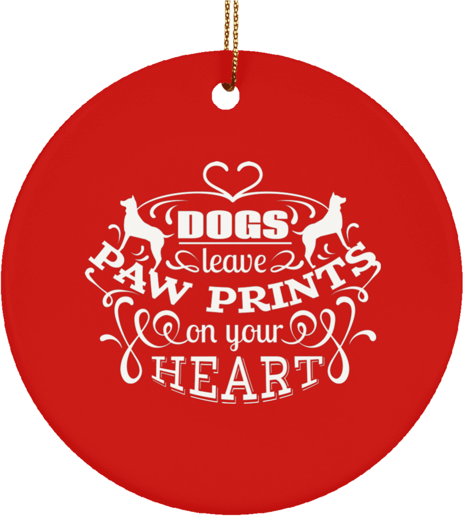 Dogs Leave Paw Prints On Your Heart Christmas Ornaments - Hole In The Wall Gang (1024x1024)