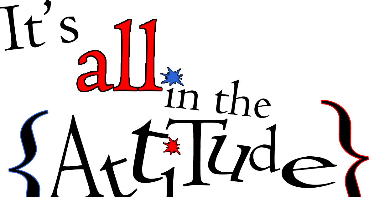 Its All About The Attitude (1178x630)