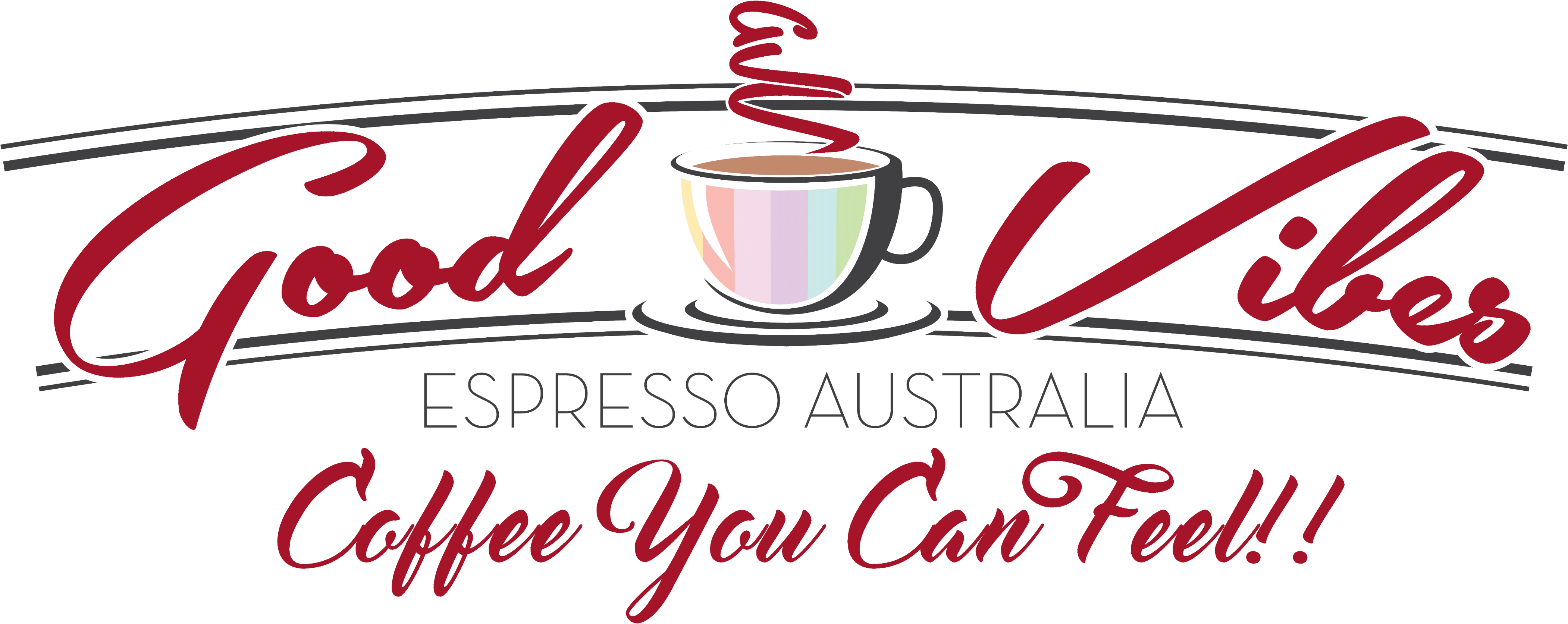 Good Vibes Espresso Australia Coffee Redcliffe - Believe In Yourself Never Lose Your Faith Inspirational (4249x1727)