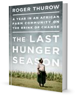 The Last Hunger Season - Last Hunger Season By Roger Thurow (500x375)