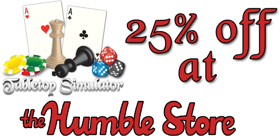 Tabletop Simulator Is On Sale For 25% Off Through Sunday, - Tabletop Simulator (608x300)