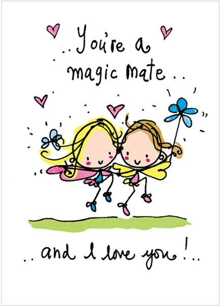You're A Magic Mate And I Love You - Fairy (600x600)
