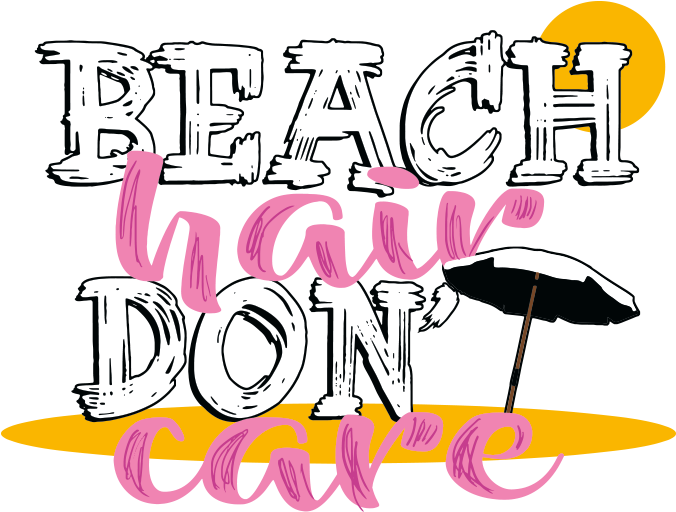 Beach Hair Don't Care Stock Transfer - Beach Hair Don't Care Stock Transfer (675x675)