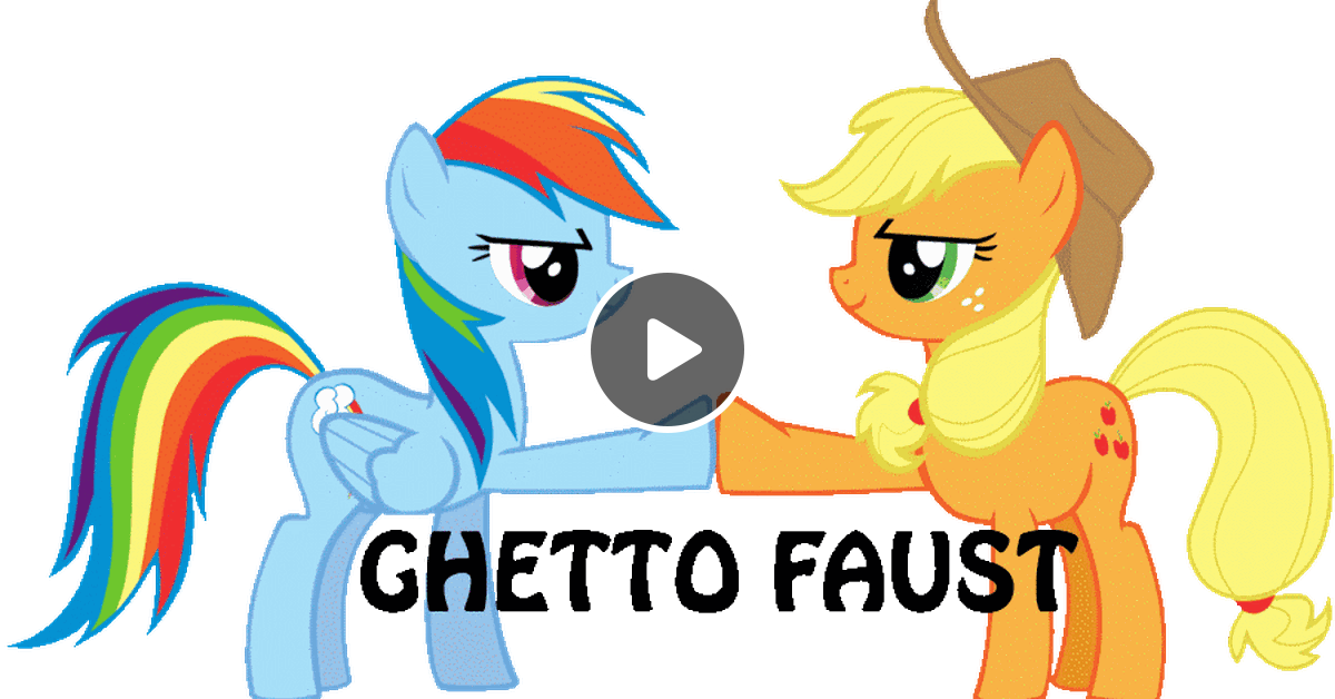 Goa Garten Ghetto Faust By Darbouka - My Little Pony Friendship (1200x628)