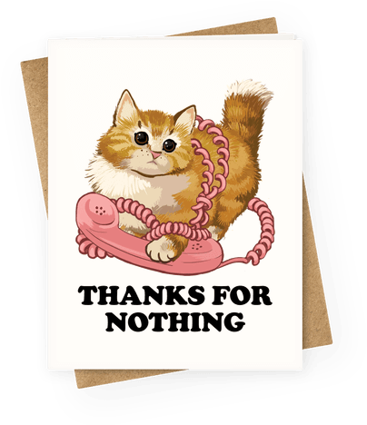 Thanks For Nothing Greeting Card - 01 800 Eat Shit (484x484)