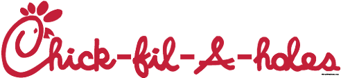 Lgbt Chick Fil A Holes Design - Chick Fil (500x311)