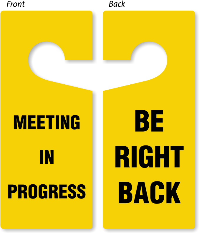 Be Right Back Meeting In Progress Door Hanger, 2 Sided - Hastings Deering (683x800)