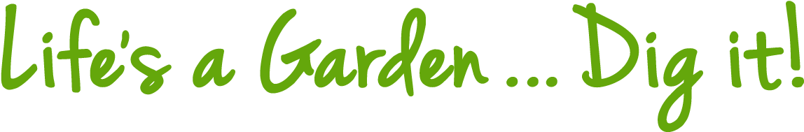 Earthadelic Landscape Construction Tagline - Life's A Garden Dig (1200x218)