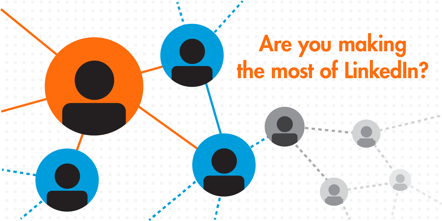 Are You Making The Most Of Linkedin - Jared Houston (1803x897)