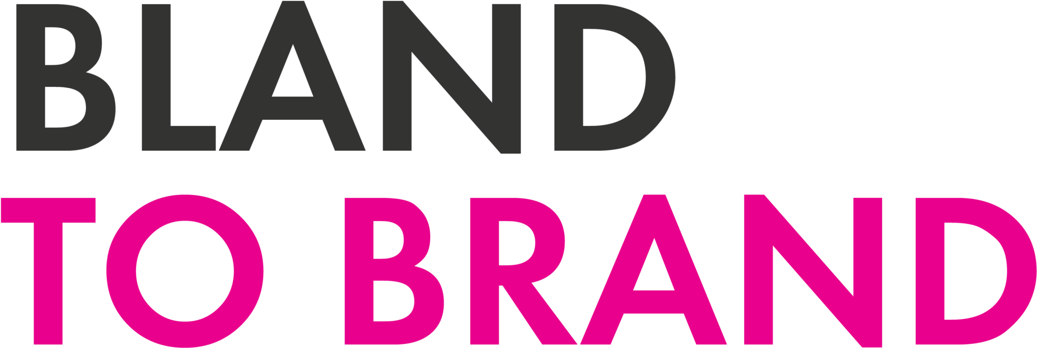Bland To Brand - Brand Or Bland (2048x847)