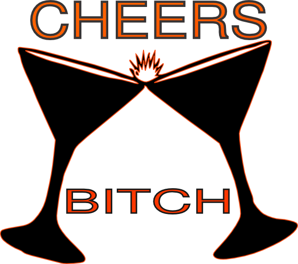Cheers Bitch Clip Art - Wine Glasses Clip Art (600x533)