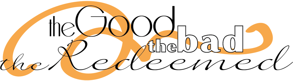 The Good, The Bad, The Redeemed - The Good, The Bad, The Redeemed (1000x301)