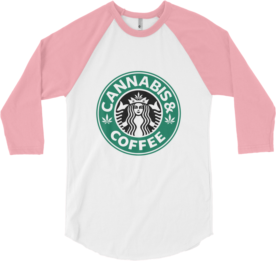 Pink Unisex Cannabis & Coffee Starbucks 3/4 American - Starbucks Slogan (1000x1000)