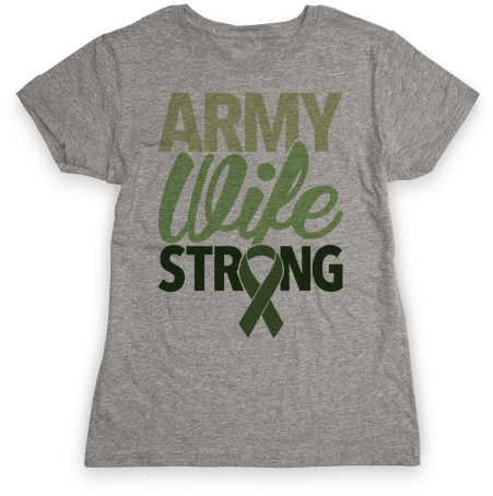 Army Wife Strong Womens T-shirt - Came Out To Have A Good Time And I'm Honestly Feeling (484x484)