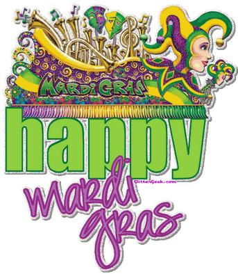 Happy Mardi Gras - Happy Mardi Gras Let The Good Times Roll (344x400)