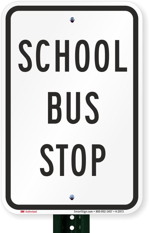 School Bus Stop School Bus Sign - School Buses Only Sign, 18" X 12" (800x800)